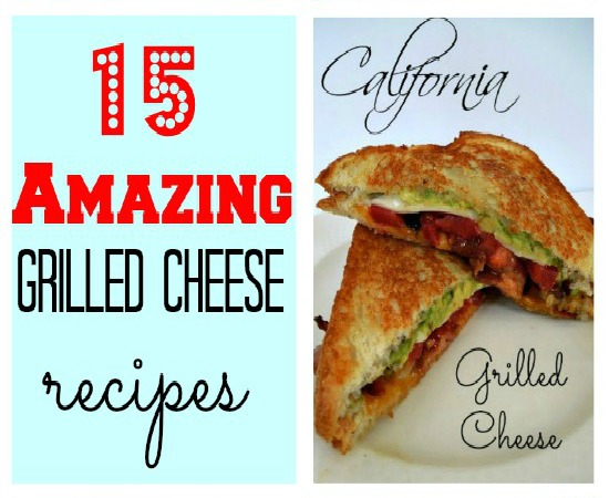 15 Amazing Grilled Cheese Recipes > Call Me PMc