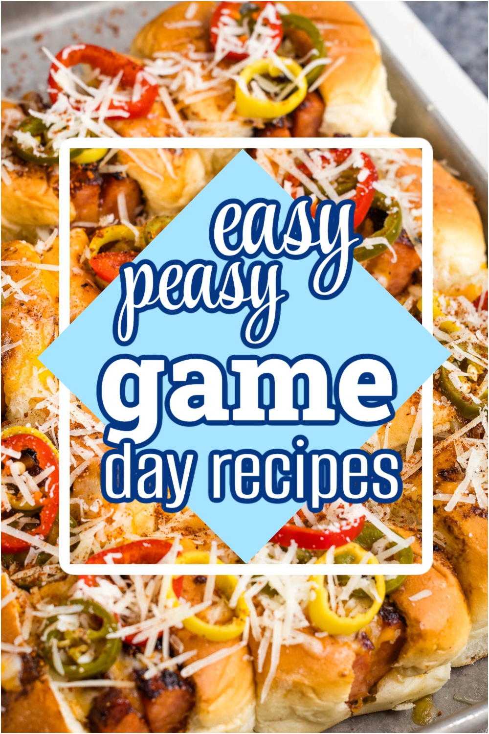 A tray of baked sliders topped with cheese, herbs, and sliced peppers. Text overlay reads, "Easy Peasy Super Bowl Game Day Recipes.