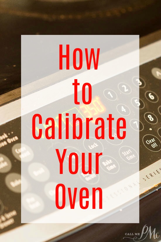 How to Calibrate your Oven < Call Me PMc