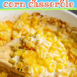 Mouthwatering Creamy Cheesy Corn Casserole