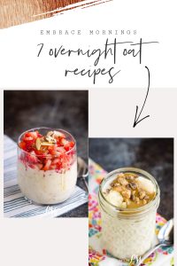 7 Overnight Oat Recipes for Easy Mornings