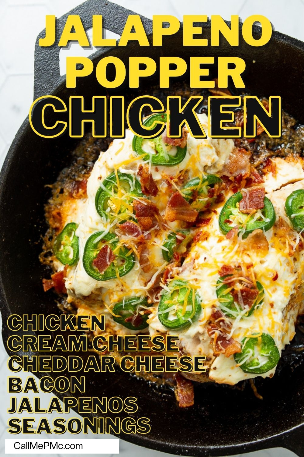 A skillet filled with Jalapeño Popper Chicken, topped with cream cheese, cheddar cheese, jalapeños, bacon, and seasonings. Text on image shows ingredients: chicken, cream cheese, cheddar cheese, bacon, jalapeños, and seasonings.