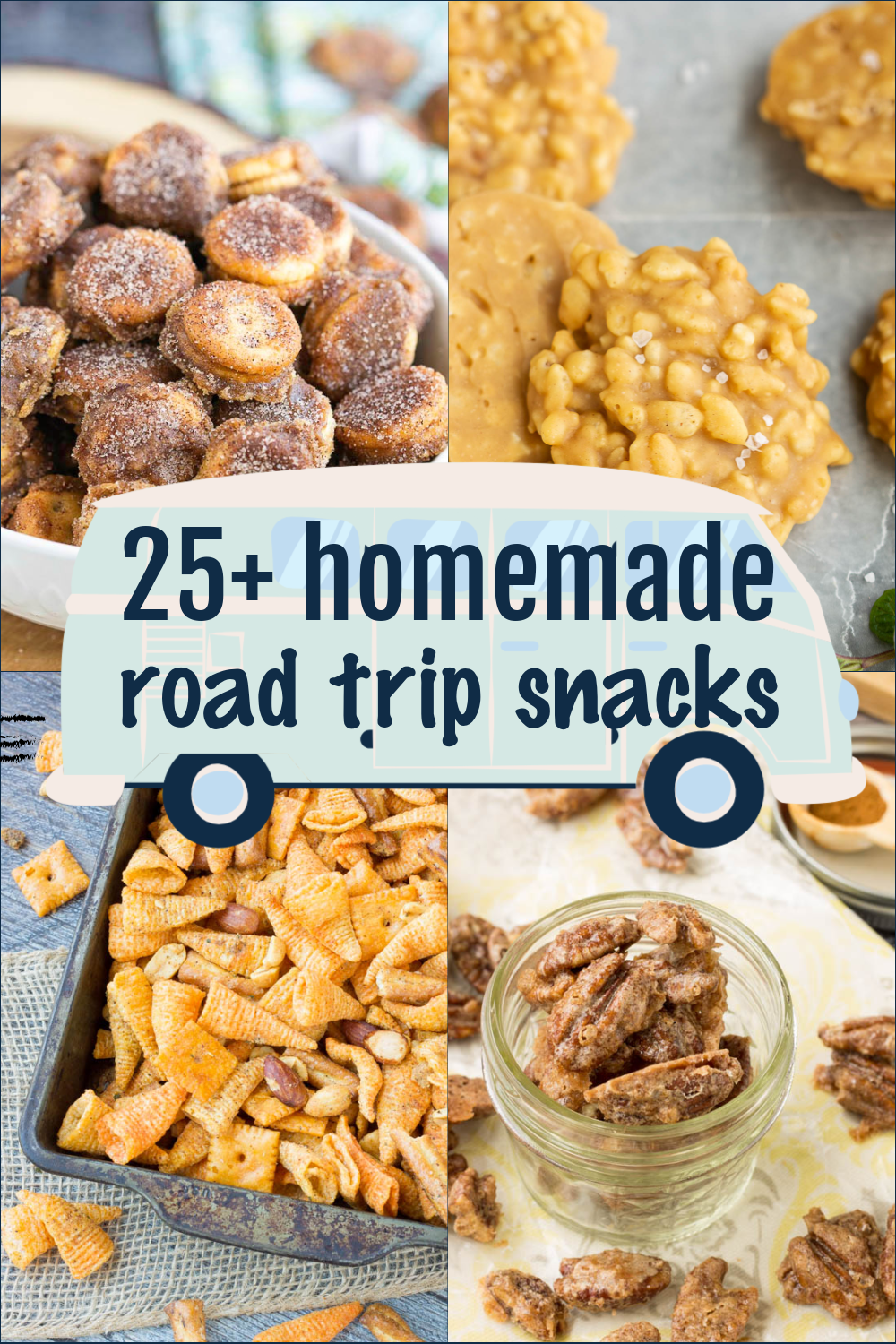 A collage of homemade road trip snacks including sugared pretzels, peanut brittle, cheddar crackers, and candied nuts with the text "25+ homemade road trip snacks" displayed on a blue van illustration.