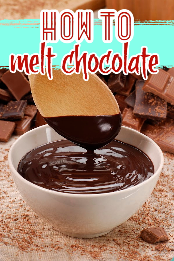 A wooden spoon covered in melted chocolate is held above a bowl of melted chocolate with chunks of solid chocolate in the background and text reading "How to Melt Chocolate.