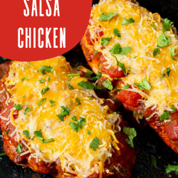 In a skillet, baked salsa chicken breasts are topped with melted cheese and garnished with chopped herbs. A text overlay reads "Easy Baked Salsa Chicken.