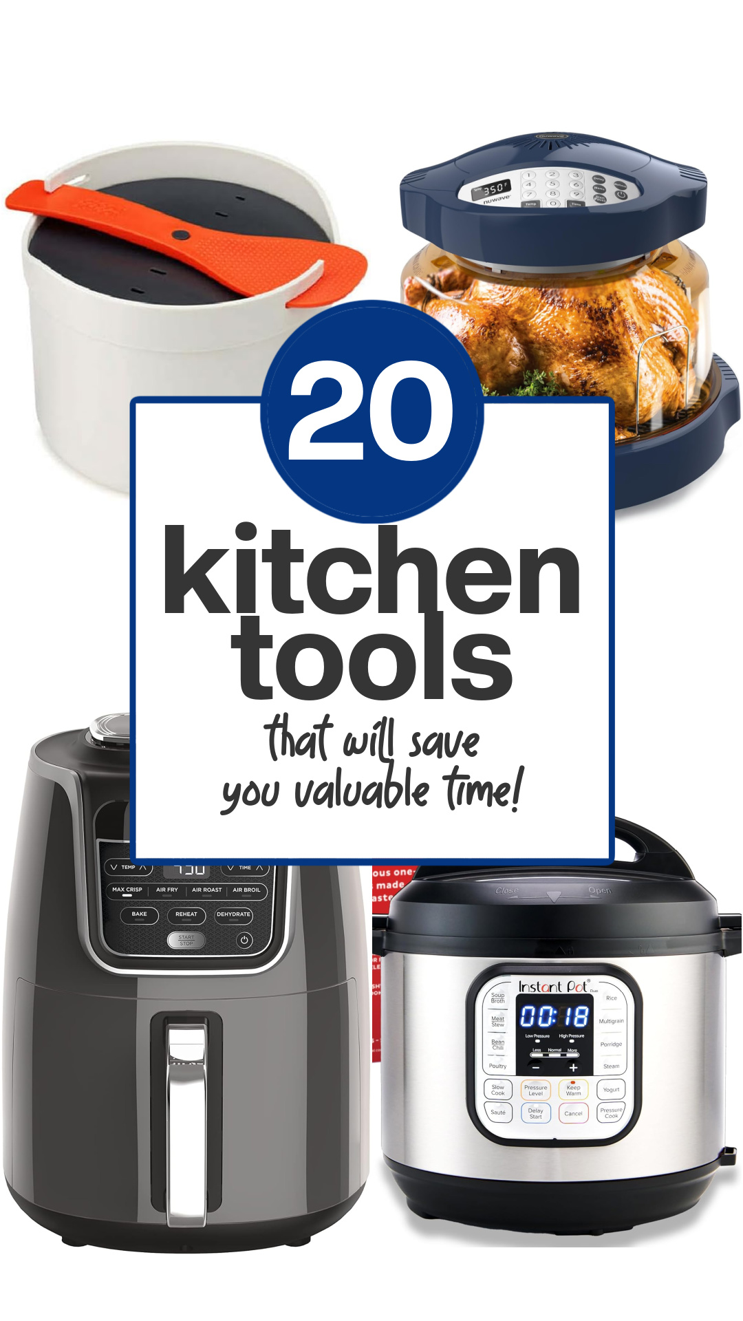 Image of various kitchen tools including a pressure cooker, air fryer, silicone lids, and microwave cookware with the text "20 Kitchen Tools for Fast Meals that will save you valuable time!