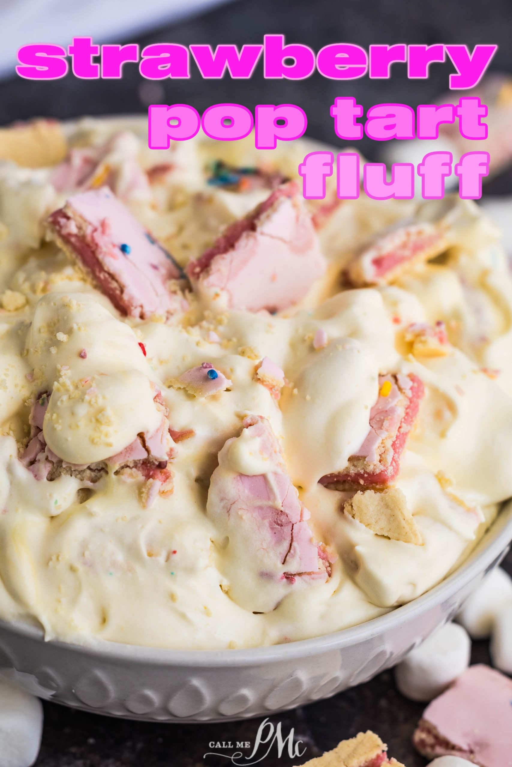 A close-up of a bowl filled with creamy ice cream or dessert mixed with chunks of strawberry pop tarts, topped with colorful sprinkles. The text "strawberry pop tart fluff" is at the top in pink font.