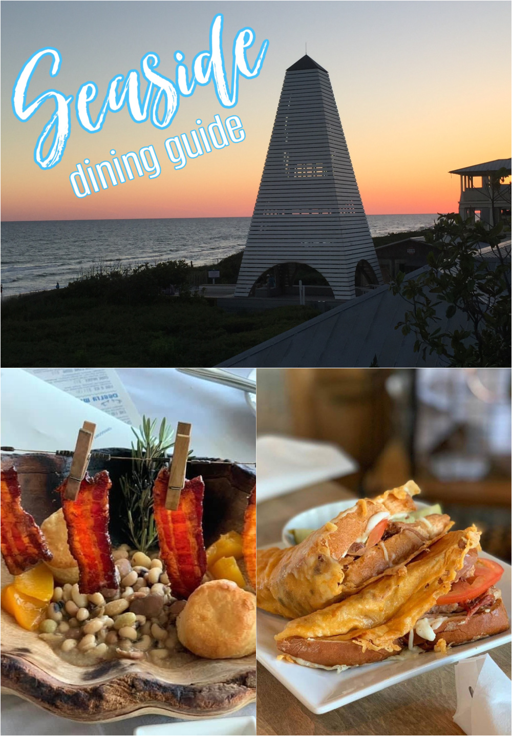 Seaside Florida Dining Guide cover showcasing a beach sunset, a wooden tower, a dish with skewered bacon and beans, and a sandwich brimming with tomatoes and lettuce.