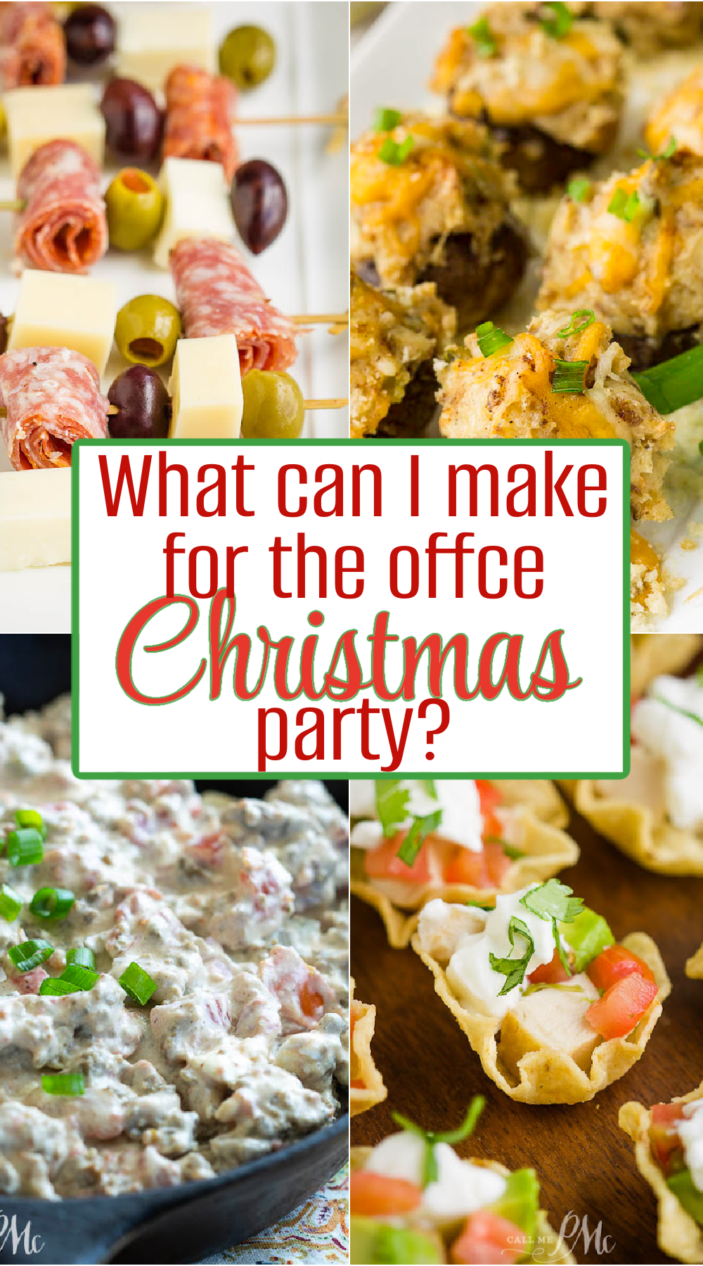 Collage of appetizers: skewers with cheese, olives, and salami; stuffed mushrooms; creamy dip with green onions; and phyllo cups with shrimp and sauce. Text reads: "Need ideas on what to make for the office Christmas party?