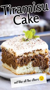 Slice of tiramisu cake with cream topping and mint garnish on a plate. Background shows more cake. Text: "Tiramisu Sheet Cake" and "not like all the others😊".